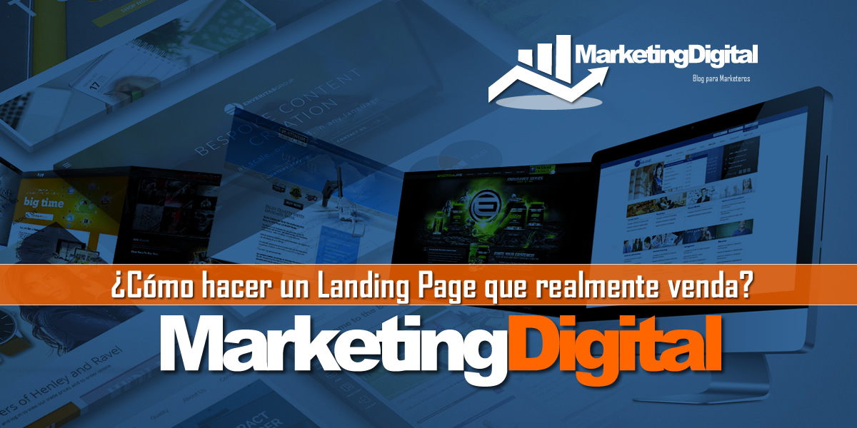 Guía cómo hacer una Landing Page Perfecta Marketing Digital Blog