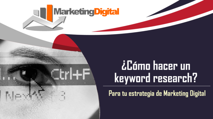 Cómo Hacer un Keyword Research para Marketing Digital